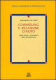 Counseling e Relazione D' Aiuto — Libro