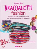 Crea i Tuoi Braccialetti Fashion — Libro