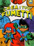 Crea i Tuoi Fumetti — Libro