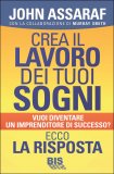 Crea il Lavoro dei Tuoi Sogni — Libro
