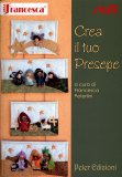 Crea il tuo Presepe  — Libro