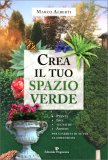Crea il Tuo Spazio Verde — Libro