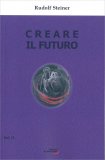 Creare il Futuro - Volume 2 — Libro