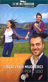 Creati per Muoverci - Istruzioni per l'Uso — Libro