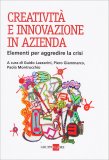 Creatività e Innovazione in Azienda — Libro
