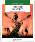 Crescere col Corpo  — Libro
