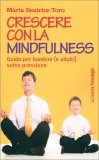 Crescere con la Mindfulness — Libro