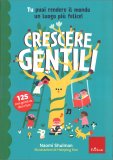 Crescere Gentili — Libro