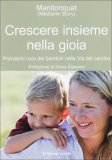 Crescere Insieme nella Gioia  — Libro