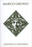 Cristalli e Chakras — Libro