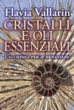 Cristalli e Oli Essenziali — Libro