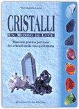 Cristalli - Un Mondo di Luce — Libro
