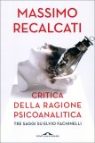Critica della Ragione Psicoanalitica — Libro