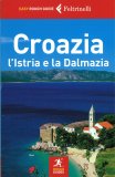 Croazia: l'Istria e la Dalmazia — Libro