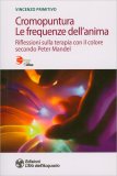 Cromopuntura - Le Frequenze dell’Anima — Libro