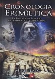 Cronologia Ermetica - Vol. 1 (dalla preistoria al 1315) — Libro