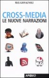 Cross-Media - Le Nuove Narrazioni — Libro