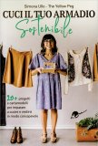 Cuci il Tuo Armadio Sostenibile — Libro