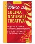 Corso di cucina naturale creativa — Libro