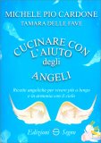 Cucinare con l'Aiuto degli Angeli — Libro