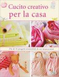 Cucito Creativo per la Casa — Libro