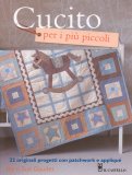 Cucito per i più Piccoli  — Libro