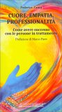 Cuore Empatia Professionalità — Libro