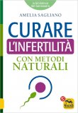 Curare l'infertilità con Metodi Naturali — Libro