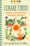 Curare l'Orto con i Preparati per la Difesa — Libro
