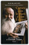 Curare con le Mani e con il Cuore — Libro