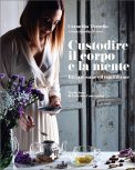 Custodire il Corpo e la Mente — Libro