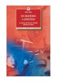 Da Buddha a Einstein — Libro