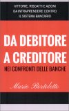 Da Debitore a Creditore nei Confronti delle Banche — Libro