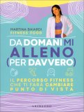 Da Domani Mi Alleno (per Davvero) — Libro