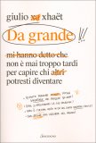 Da Grande — Libro