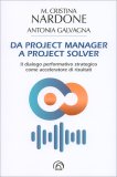 Da Project Manager a Problem Solver — Libro