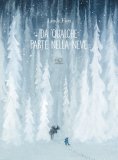 Da Qualche Parte Nella Neve Ediz A Colori