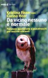 Da Vicino Nessuno è Normale — Libro