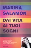 Dai Vita ai Tuoi Sogni — Libro