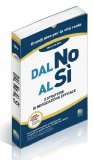 Dal No al Sì  — Libro