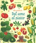 Dal Seme al Piatto - Alla Scoperta di... — Libro