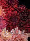 Dalie Le Cultivar Più Belle Per La Casa E Il Giardino — Libro