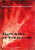 Dall'Alba al Tramonto — Libro