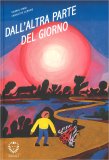 Dall'Altra Parte del Giorno — Libro