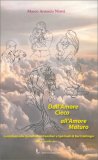 Dall'amore Cieco all'Amore Maturo — Libro