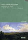 Dall'ecologia all'Ecosofia — Libro