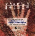 Dalla Caverna alla Casa Ecologica — Libro
