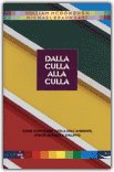 Dalla Culla alla Culla — Libro