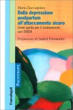 Dalla Depressione Postpartum all'Attaccamento Sicuro — Libro