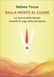 Dalla Mente al Cuore — Libro